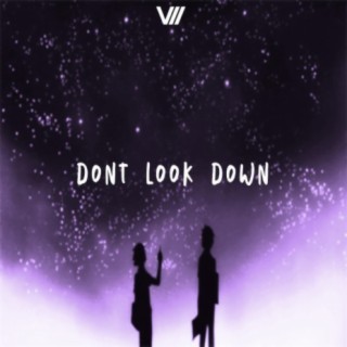 Don't Look Down