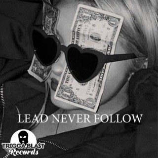 Lead Never Follow Riddim (Instrumental)