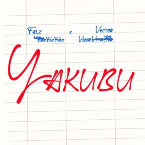 Yakubu ft. Vector | Boomplay Music