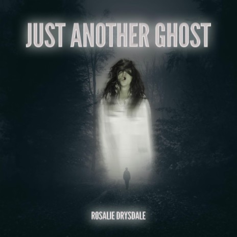 Just Another Ghost | Boomplay Music