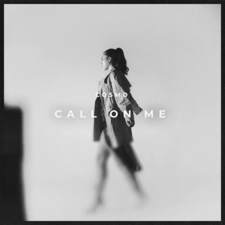 Call On Me | Boomplay Music