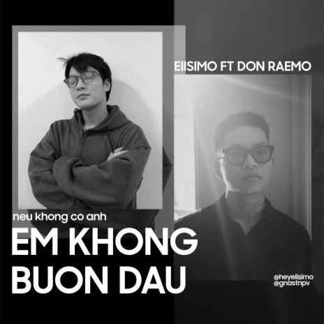 em không buồn đâu ft. Don Raemo | Boomplay Music