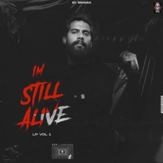 I'M STILL ALIVE (LP 1)