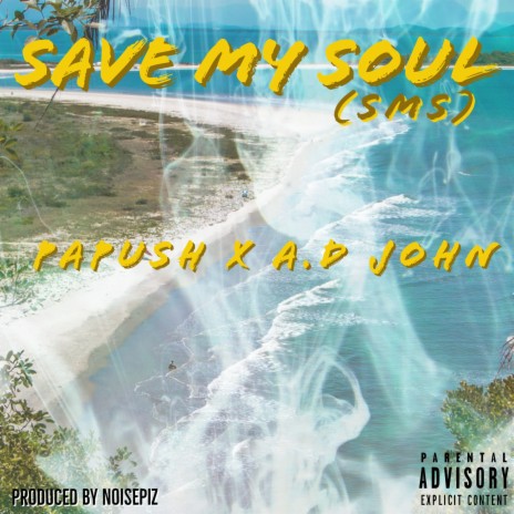 Save My Soul | Boomplay Music