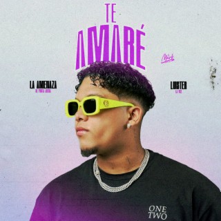 TE AMARÉ