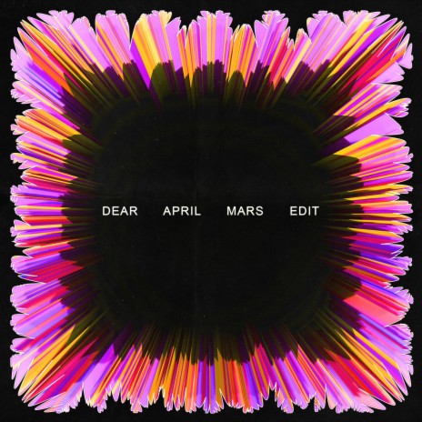 Dear April (MARS edit) | Boomplay Music