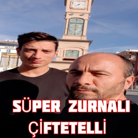 Zurnalı Süper Çiftetelli | Boomplay Music