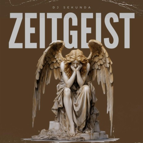 Zeitgeist | Boomplay Music