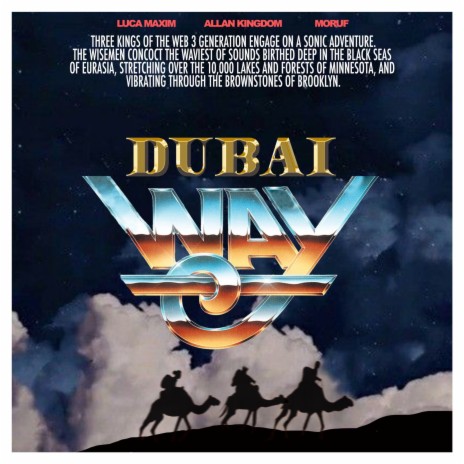 DUBAI WAY ft. Luca Maxim & MoRuf | Boomplay Music