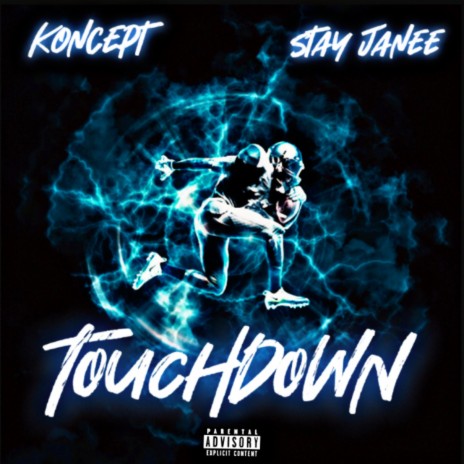 Touchdown (feat. Stay Janee)