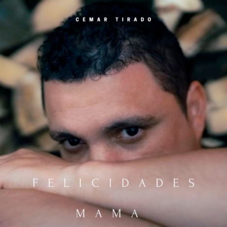 Felicidades Mama | Boomplay Music