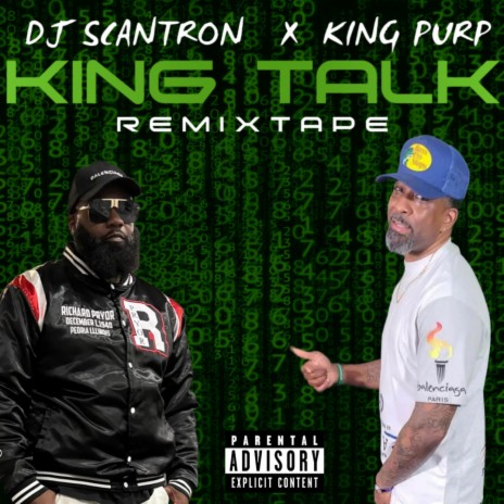 King Talk Remixtape ft. DJ SCANTRON