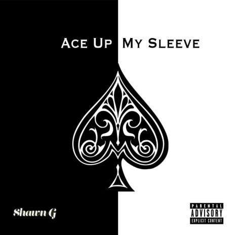 Ace Up My Sleeve | Boomplay Music