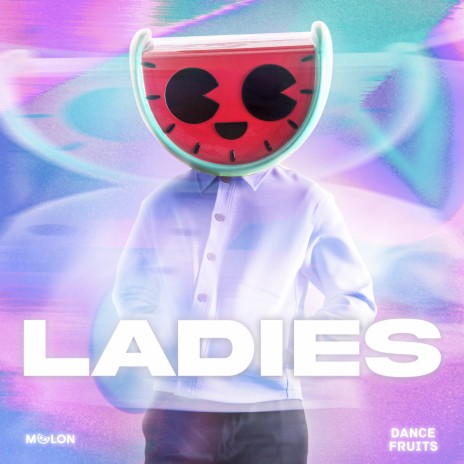 Ladies | Boomplay Music