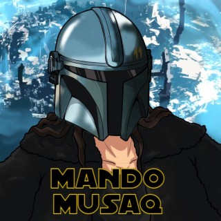 MANDO MUSAQ