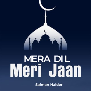 Mera Dil Meri Jaan