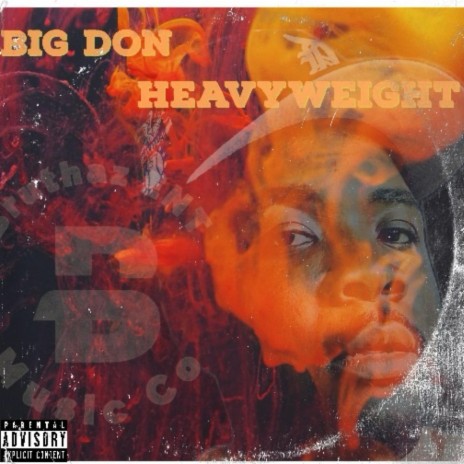 Heavyweight ft. Big Don | Boomplay Music