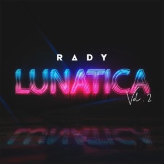 Lunatica, Vol. 2