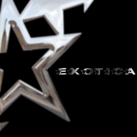 EXOTICA | Boomplay Music