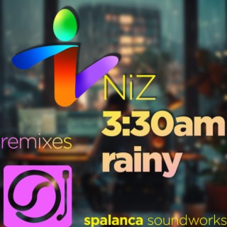 3:30am rainy remixes