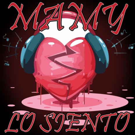 Mamy lo siento | Boomplay Music