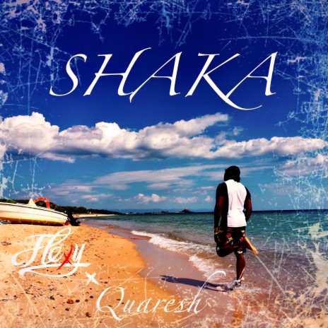 Shaka ft. Quaresh | Boomplay Music