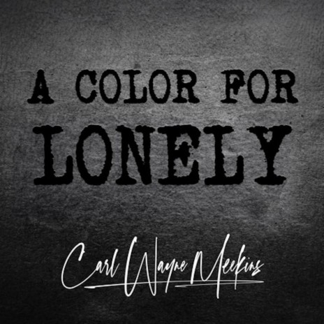 A Color For Lonely | Boomplay Music