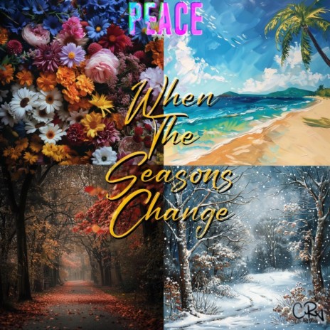 When The Seasons Change | Boomplay Music