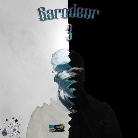 Barodeur 3 - Freestyle BXXL | Boomplay Music