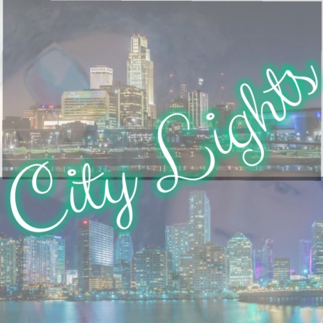 City Lights (2021 Remastered Version) ft. 2RUE 6LUE | Boomplay Music