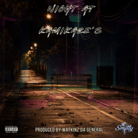 Night at Kamikaze's ft. Produced by Watkinz Da General | Boomplay Music