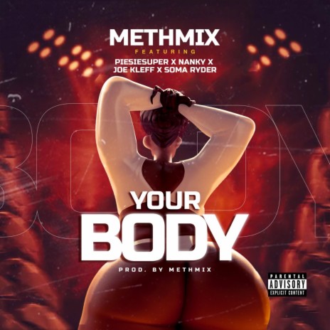 Your Body ft. Piesie Super, Jo Kleff, Soma Ryder & Nanky | Boomplay Music
