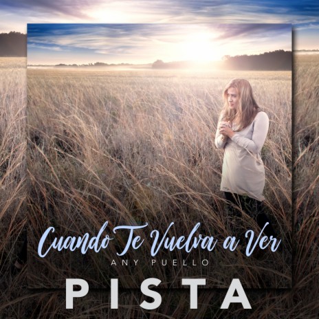 Cuando Te Vuelva a Ver (Pista) | Boomplay Music