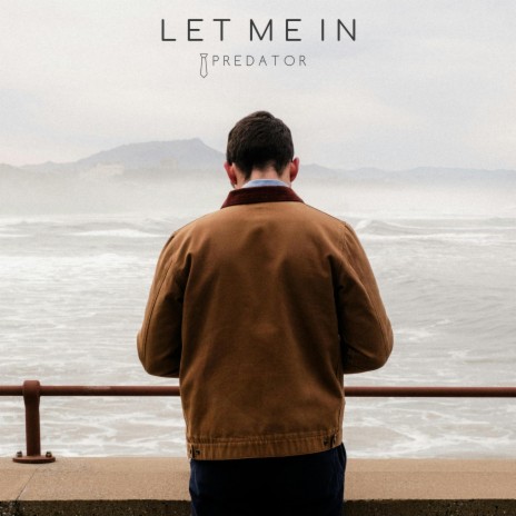 Let Me In | Boomplay Music