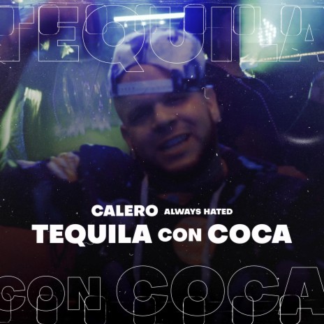 Tequila Con Coca | Boomplay Music