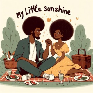 My Little Sunshine lyrics | Boomplay Music