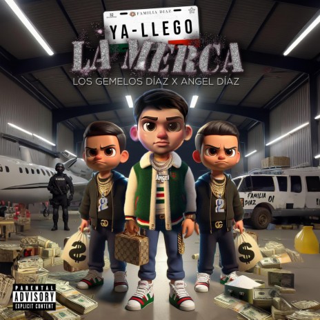 Ya Llegó La Merca ft. Los gemelos diaz | Boomplay Music