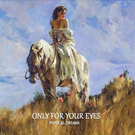 Only for Your Eyes Two | Boomplay Music