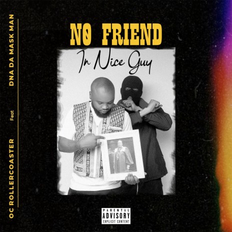 No Friend in Nice Guy | Boomplay Music