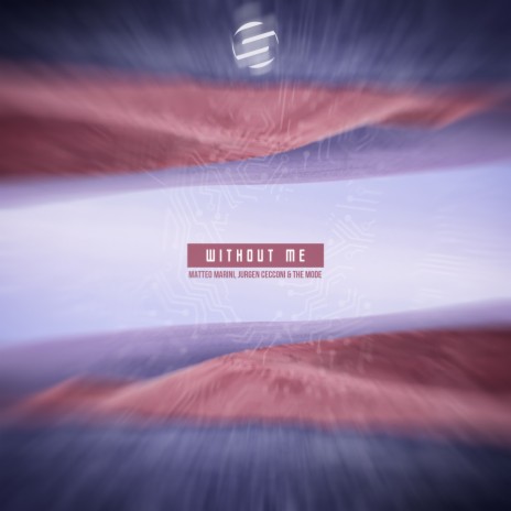 Without Me (Radio Edit) ft. Jurgen Cecconi & The Mode