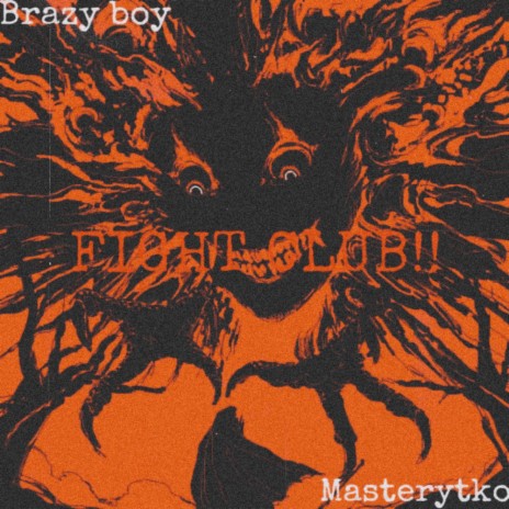 FIGHT CLUB!! ft. Playboy brazy | Boomplay Music