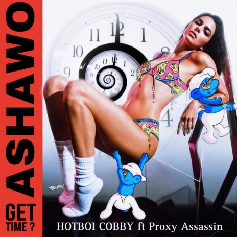 Ashawo Get Time? ft. Proxyassassin