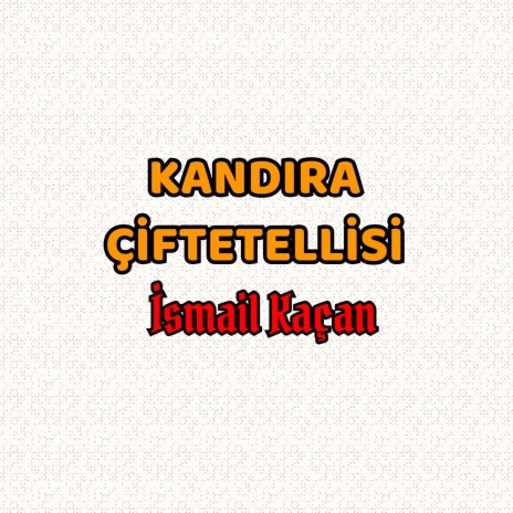 Kandıra Çiftetellisi | Boomplay Music