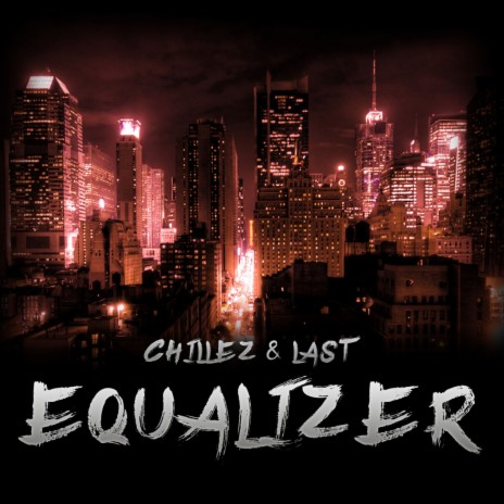 Equalizer ft. Last311 | Boomplay Music