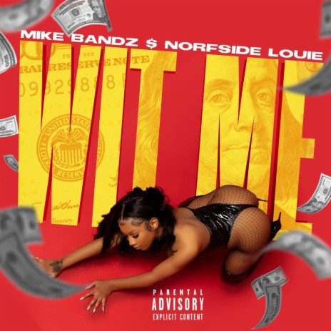 WIT ME ft. Norfside Louie | Boomplay Music