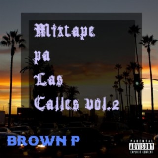 Mixtape Pa Las Calles, Vol. 2