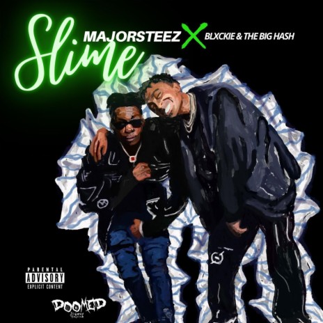 Slime (feat. Blxckie & The Big Hash) | Boomplay Music