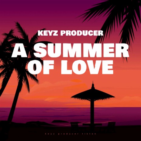 A Summer Of Love | Boomplay Music