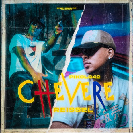 Chevere ft. Pikolo 42 | Boomplay Music