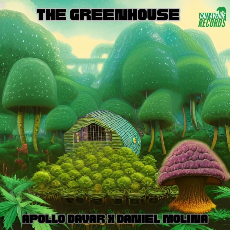 The Greenhouse ft. Daniel Molina